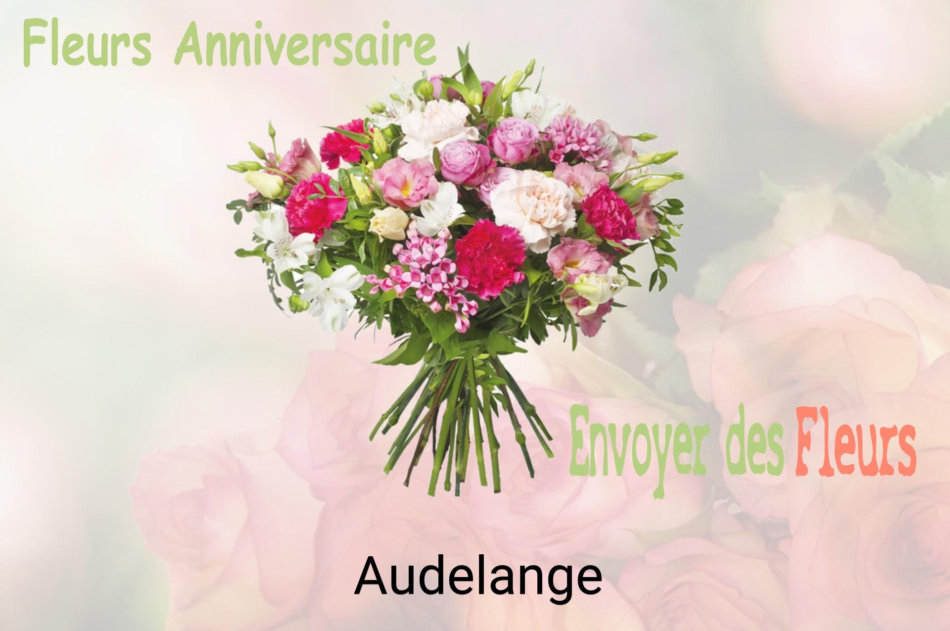 Bouquet de fleurs d’anniversaire livré à Audelange